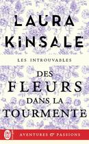 Couverture du livre « Des fleurs dans la tourmente » de Laura Kinsale aux éditions J'ai Lu