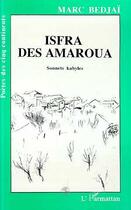 Couverture du livre « Isfra des Amaroua : Sonnets kabyles » de Marc Bedjai aux éditions Editions L'harmattan