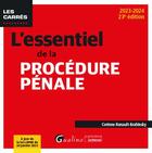 Couverture du livre « L'essentiel de la procédure pénale : À jour de la loi LOPMI du 24 janvier 2023 (23e édition) » de Corinne Renault-Brahinsky aux éditions Gualino