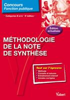 Couverture du livre « Méthodologie de la note de synthèse ; catégorie B et A (9e édition) » de Remy Le Saout aux éditions Vuibert