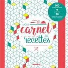 Couverture du livre « Mon carnet de recettes ; journal de ma cuisine à lire et à remplir » de  aux éditions Mango