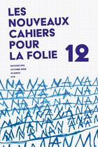 Couverture du livre « Les nouveaux cahiers pour la folie t.12 ; octobre 2022 » de  aux éditions Epel
