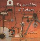 Couverture du livre « La machine d'Octave » de Benedicte Carboneill aux éditions Petites Vagues