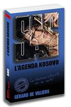 Couverture du livre « SAS Tome 171 : l'agenda Kosovo » de Gerard De Villiers aux éditions Sas