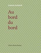 Couverture du livre « Au bord du bord » de Laura Lutard aux éditions Bruno Doucey