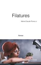 Couverture du livre « Filatures » de Marie-Claude Pernelle aux éditions Ibis Rouge