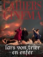 Couverture du livre « Cahiers du cinema n 748 lars von trier en enfer - octobre 2018 » de  aux éditions Revue Cahiers Du Cinema