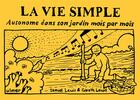 Couverture du livre « La vie simple : Autonome dans son jardin mois par mois » de Samuel Lewis aux éditions Eugen Ulmer