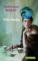 Couverture du livre « Villa Hestia » de Dominique Marny aux éditions Libra Diffusio