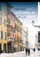 Couverture du livre « La stratégie du lézard » de Valerio Varesi aux éditions Agullo