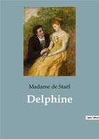 Couverture du livre « Delphine » de De Stael Madame aux éditions Culturea