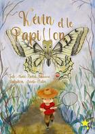 Couverture du livre « Kévin et le papillon » de Hasnaoui Abdel-Hamid et Aurelie Muller aux éditions La Goutte D'etoile