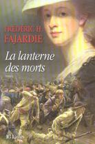 Couverture du livre « La lanterne des morts » de Frédéric H. Fajardie aux éditions Lattes