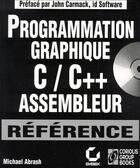 Couverture du livre « Programmation graphique C/C++ assembleur » de Michael Abrash aux éditions Eska