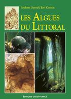 Couverture du livre « Les algues du littoral » de Cosson-Gayral-Lemoin aux éditions Ouest France