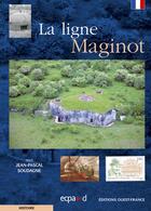 Couverture du livre « La ligne maginot » de Soudagne-Merienne-Sc aux éditions Ouest France