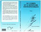 Couverture du livre « Le corps et l'aventure ostéopathique : Essai » de Claude Bochurberg aux éditions L'harmattan