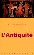 Couverture du livre « L'Antiquite » de Francois-Nicolas Age aux éditions Milan