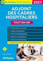 Couverture du livre « Adjoint des cadres hospitaliers, cat. B ; tout-en-un (édition 2021) » de Pierre Lievre aux éditions Studyrama