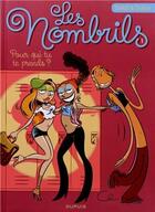 Couverture du livre « Les nombrils Tome 1 : pour qui tu te prends ? » de Maryse Dubuc et Delaf aux éditions Dupuis