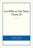 Couverture du livre « Les milles et une nuits t.2 » de  aux éditions Candide & Cyrano
