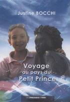 Couverture du livre « Voyage au pays du petit prince » de Justine Bocchi aux éditions Presses Du Midi