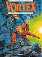 Couverture du livre « Vortex - Campbell, voyageur du temps Tome 1 » de Stan aux éditions Delcourt