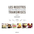 Couverture du livre « Les recettes que ma mère ne m'a pas transmises » de Augustin Granet aux éditions Le Passage