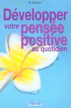 Couverture du livre « Developper votre pensee positive au quotidien » de Cameron M. aux éditions Cristal