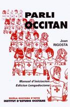 Couverture du livre « Parli Occitan » de Joan Rigosta aux éditions Ieo Edicions