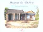 Couverture du livre « Maisons Du Vietnam » de Renaud Marchand aux éditions Alternatives