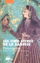 Couverture du livre « Cinq livres de la sagesse (les) - pancatantra » de  aux éditions Picquier