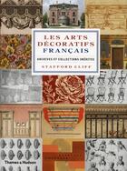 Couverture du livre « Les arts décoratifs français » de Stafford Cliff aux éditions Thames And Hudson