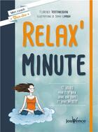 Couverture du livre « Relax' minute ; 12 jours pour être bien dans son corps et dans sa tête » de Florence Vertanessian aux éditions Jouvence