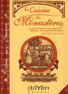 Couverture du livre « La cuisine des monastères » de Albine Novarino-Pothier aux éditions Orphie