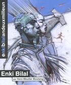 Couverture du livre « EnkiBilalandeuxmilleun » de Yann Moulier-Boutang aux éditions Christian Desbois