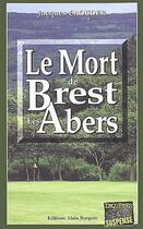Couverture du livre « Le mort de Brest les Abers » de Jacques Caouder aux éditions Bargain