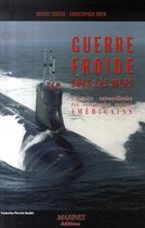Couverture du livre « Guerre froide sous les mers » de Drew Christopher aux éditions Marines