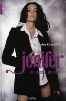 Couverture du livre « Jenifer ; un destin de star » de Sophie Khairallah aux éditions Why Not
