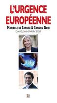 Couverture du livre « L'urgence européenne » de Eric Jozsef et Marielle De Sarnez et Sandro Gozi aux éditions Thaddee