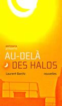 Couverture du livre « Au-delà des halos » de Laurent Banitz aux éditions Antidata