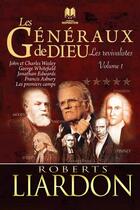 Couverture du livre « Les généraux de Dieu : les revivalistes volume 1/2 » de Roberts Liardon aux éditions Editions Inspiration