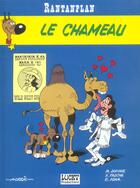 Couverture du livre « Rantanplan Tome 11 : le chameau » de Eric Adam et Michel Janvier et Xavier Fauche et Morris aux éditions Lucky Comics