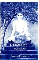 Couverture du livre « L'upanishad hong sau » de Goswami Kriyananda aux éditions Centre Kriya Yoga France