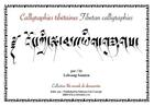 Couverture du livre « Calligraphies tibétaines » de Lobsang Samten aux éditions Gat Concept
