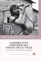 Couverture du livre « Cahiers d'un chevrier qui venait de la ville » de Jouteur aux éditions Jean-benjamin Jouteur