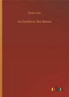 Couverture du livre « Au bonheur des dames » de Émile Zola aux éditions Timokrates