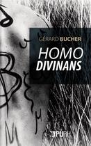 Couverture du livre « Homo divinans » de Gerard Bucher aux éditions Pu De Rouen