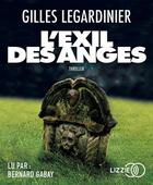 Couverture du livre « L'exil des anges » de Gilles Legardinier aux éditions Lizzie