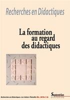 Couverture du livre « La formation au regard des didactiques - recherches en didactiques, n 26/decembre 2018 » de Moussi Dalila aux éditions Pu Du Septentrion